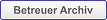 Betreuer Archiv